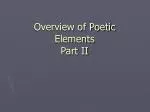 Overview of Poetic Elements Part II - slide 1