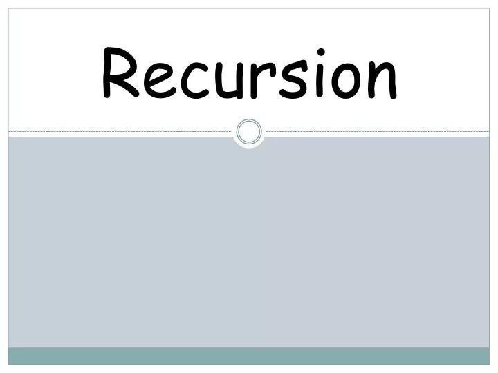 recursion