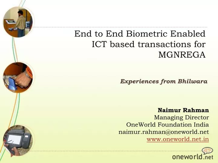 end to end biometric enabled ict based transactions for mgnrega