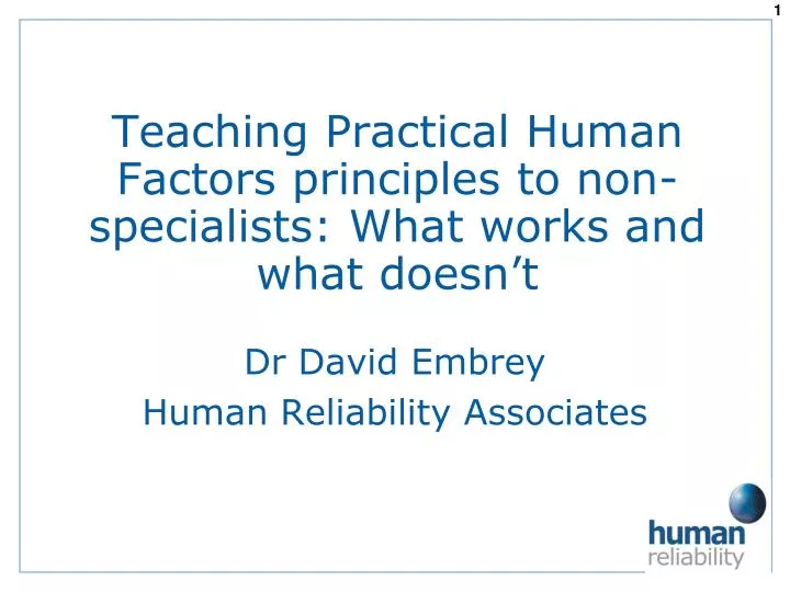 teaching practical human factors principles to non specialists what works and what doesn t