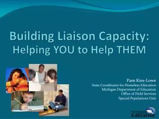 Building Liaison Capacity: Helping YOU to Help THEM