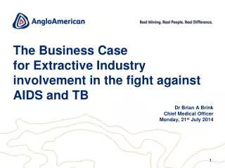 The Business Case for Extractive Industry involvement in the fight against AIDS and TB