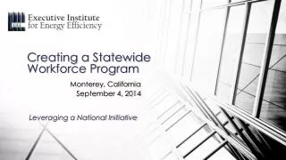 Creating a Statewide Workforce Program