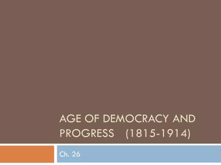 age of democracy and progress 1815 1914