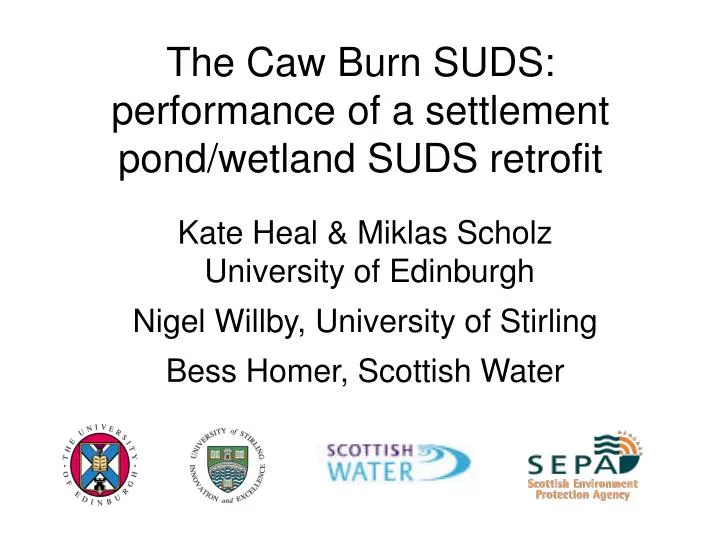 the caw burn suds performance of a settlement pond wetland suds retrofit