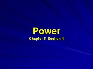 Power Chapter 5, Section 4