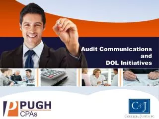 Audit Communications a nd DOL Initiatives