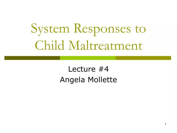 system responses to child maltreatment