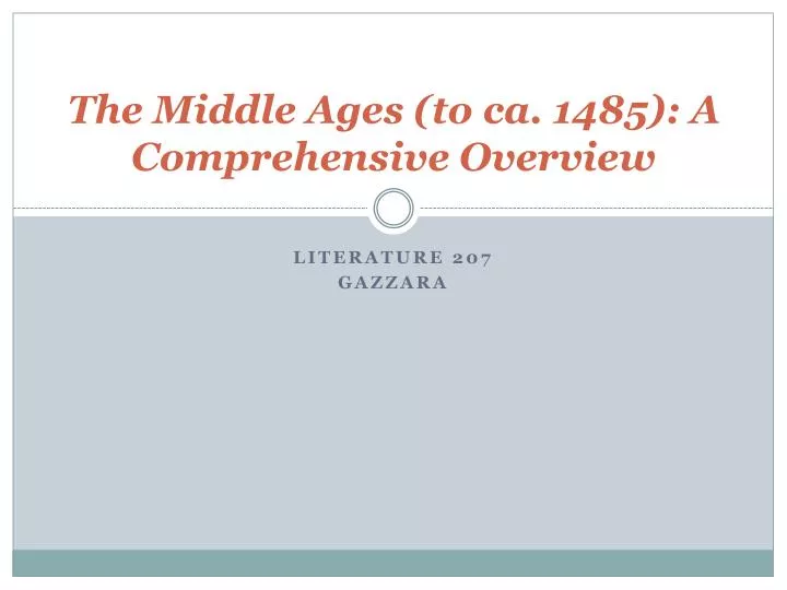 the middle ages to ca 1485 a comprehensive overview