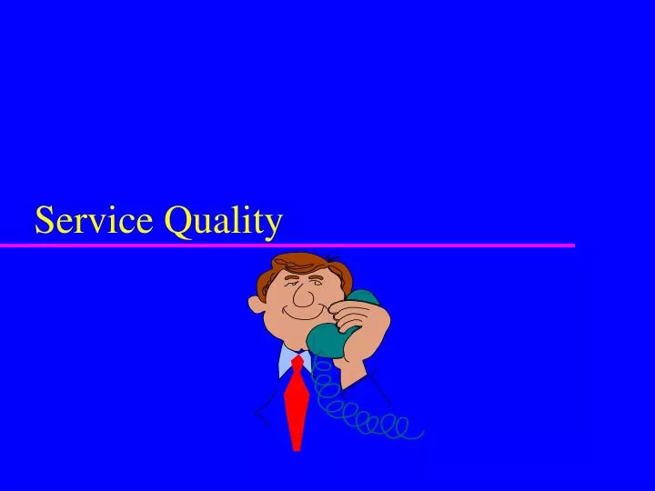 service quality