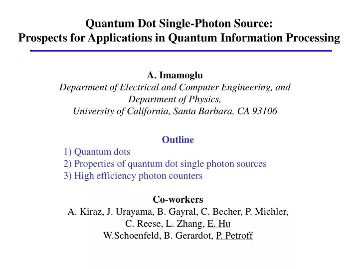quantum dot single photon source prospects for applications in quantum information processing