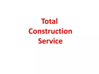 Total Construction Service