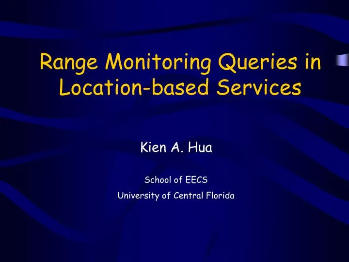 range monitoring queries in location based services