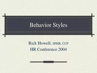 Behavior Styles