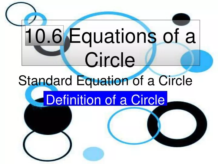 10 6 equations of a circle