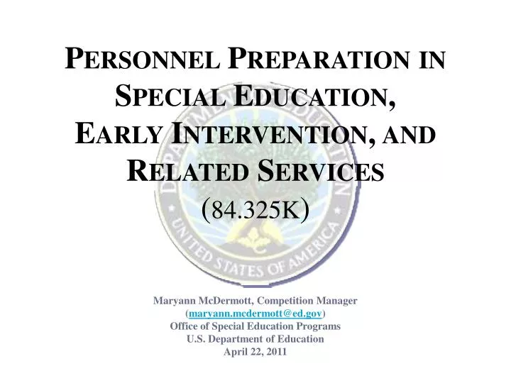 personnel preparation in special education early intervention and related services 84 325k