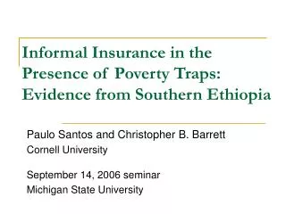 Informal Insurance in the Presence of Poverty Traps: Evidence from Southern Ethiopia