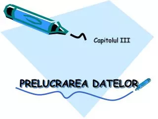 prelucrarea datelor