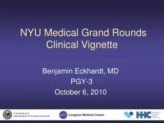 NYU Medical Grand Rounds Clinical Vignette