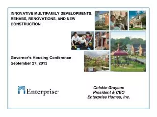 INNOVATIVE MULTIFAMILY DEVELOPMENTS: REHABS, RENOVATIONS, AND NEW CONSTRUCTION