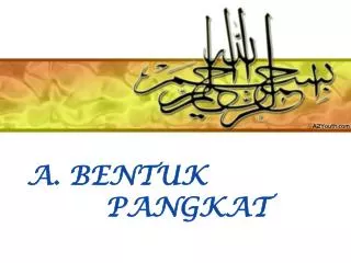 a bentuk pangkat