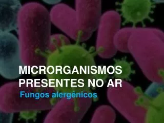 microrganismos presentes no ar
