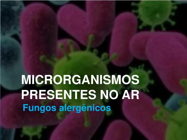 microrganismos presentes no ar