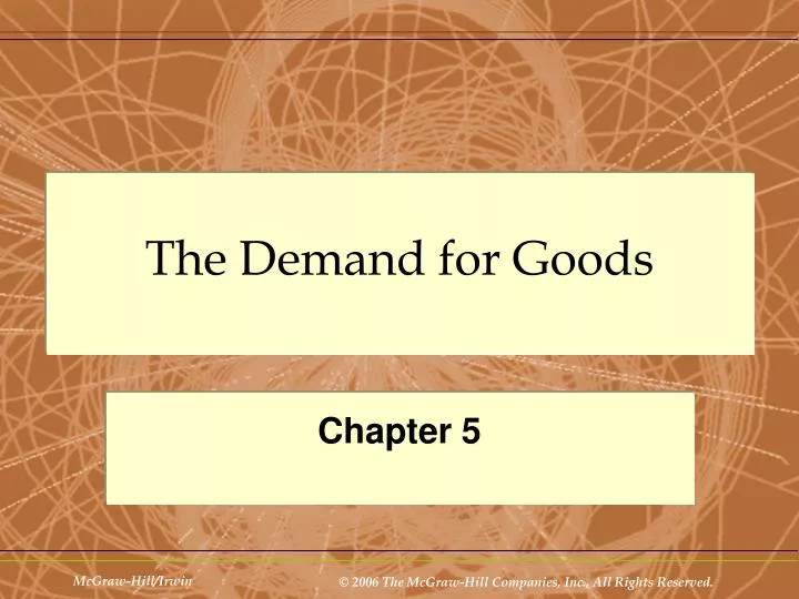 the demand for goods