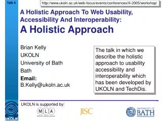 A Holistic Approach To Web Usability, Accessibility And Interoperability: A Holistic Approach