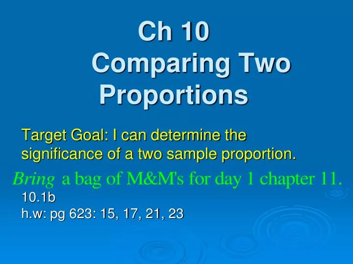 ch 10 comparing two proportions