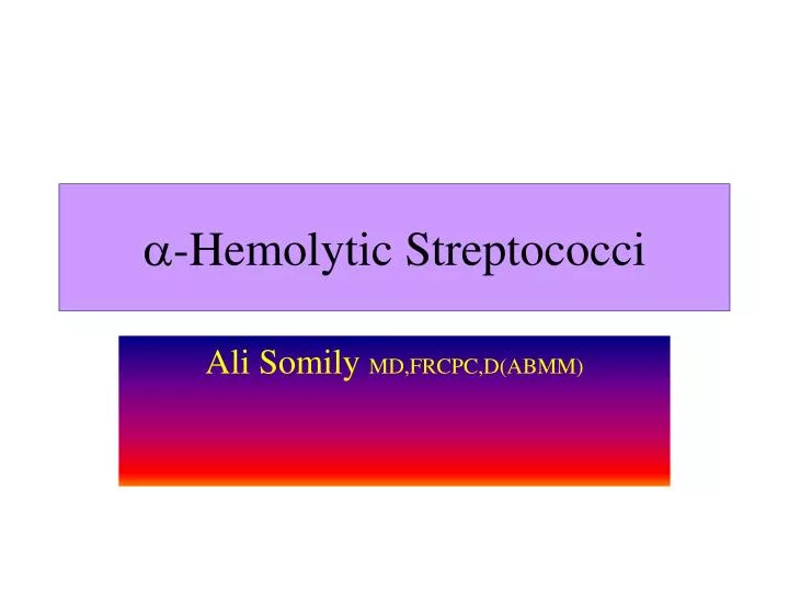 hemolytic streptococci