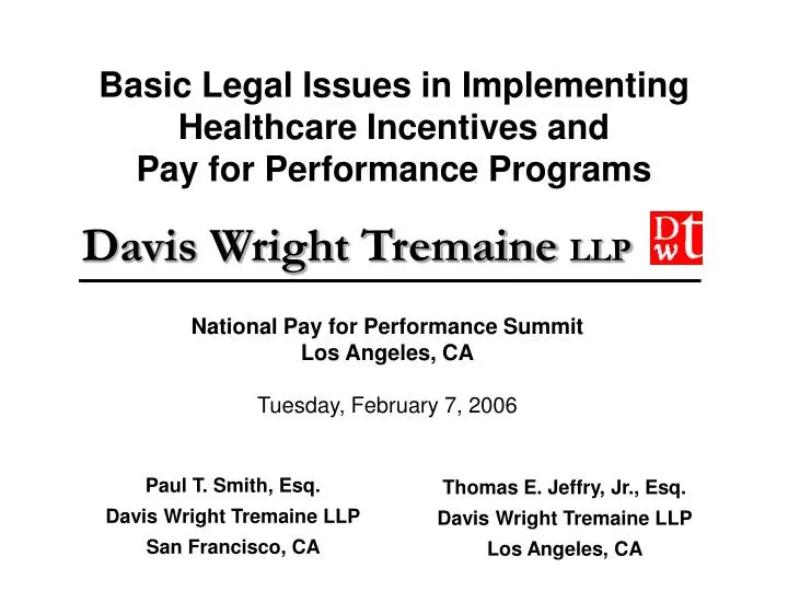 basic legal issues in implementing healthcare incentives and pay for performance programs
