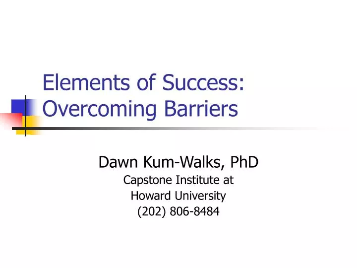 elements of success overcoming barriers