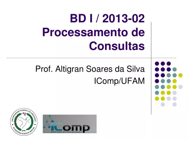 bd i 2013 02 processamento de consultas