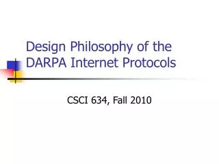 Design Philosophy of the DARPA Internet Protocols