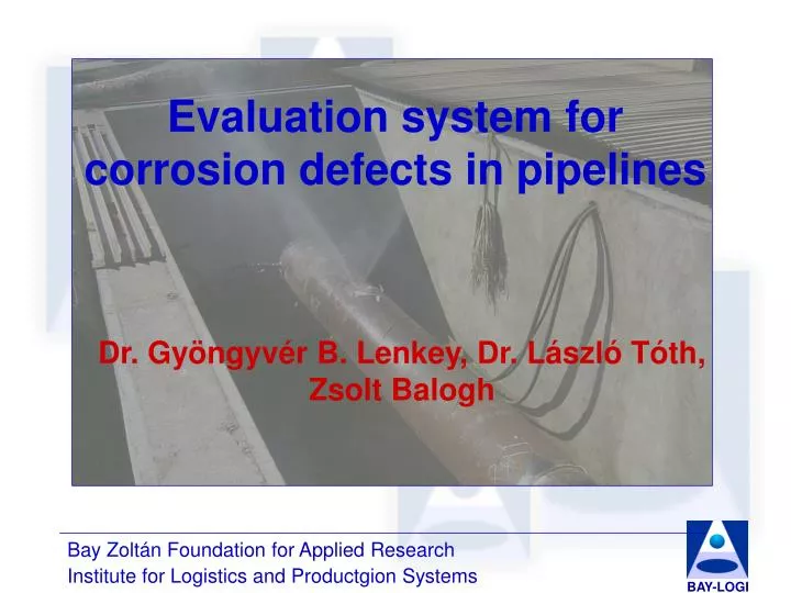 evaluation system for corrosion defects in pipelines