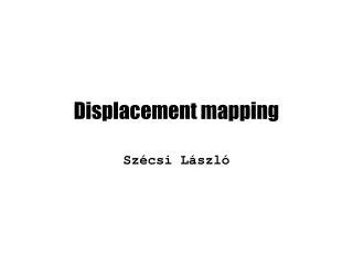 displacement mapping