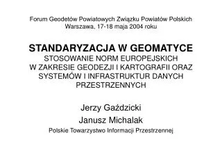 jerzy ga dzicki janusz michalak polskie towarzystwo informacji przestrzennej