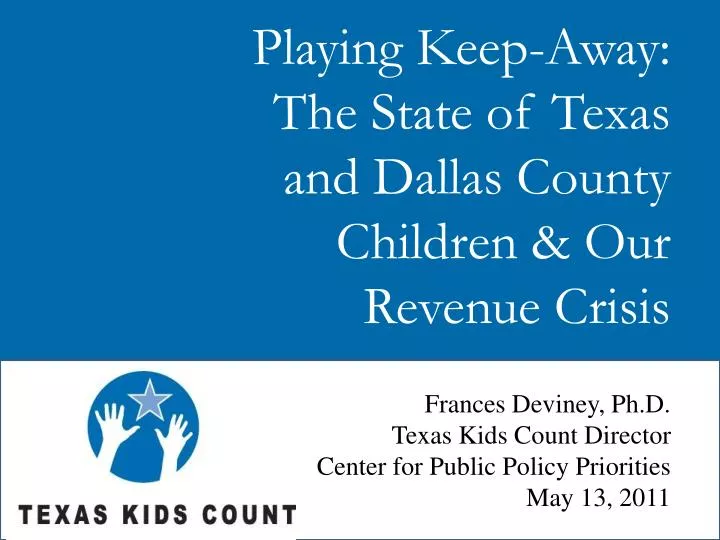 playing keep away the state of texas and dallas county children our revenue crisis