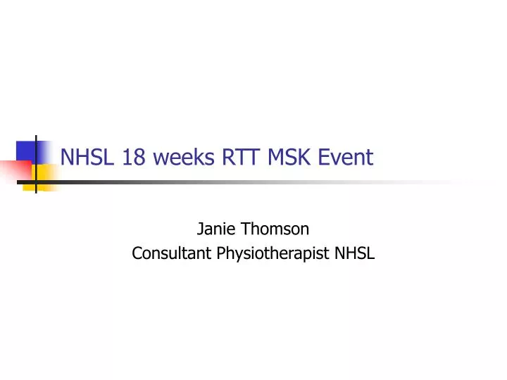 nhsl 18 weeks rtt msk event