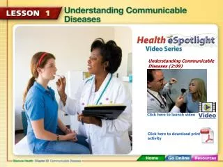 Understanding Communicable Diseases (2:09)