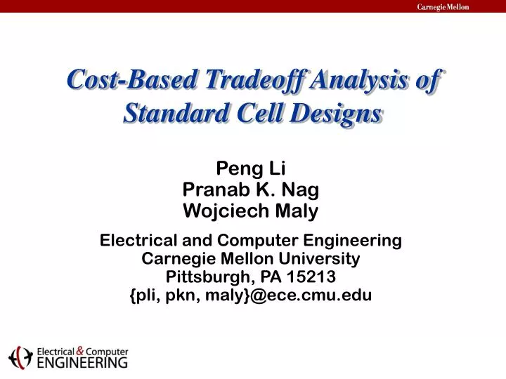cost based tradeoff analysis of standard cell designs