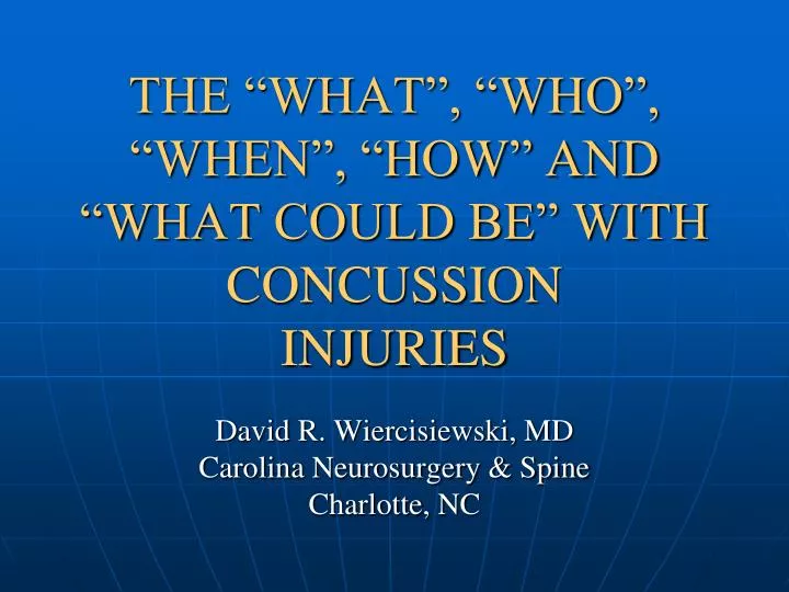 the what who when how and what could be with concussion injuries