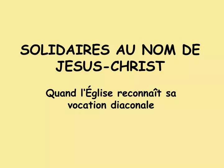 quand l glise reconna t sa vocation diaconale