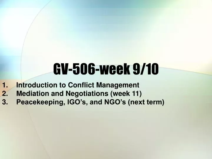gv 506 week 9 10