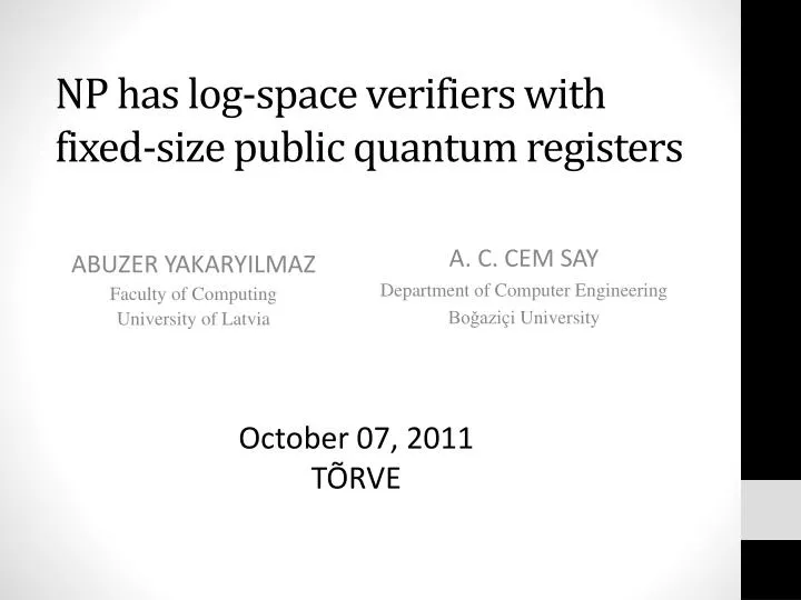 np has log space verifiers with fixed size public quantum registers