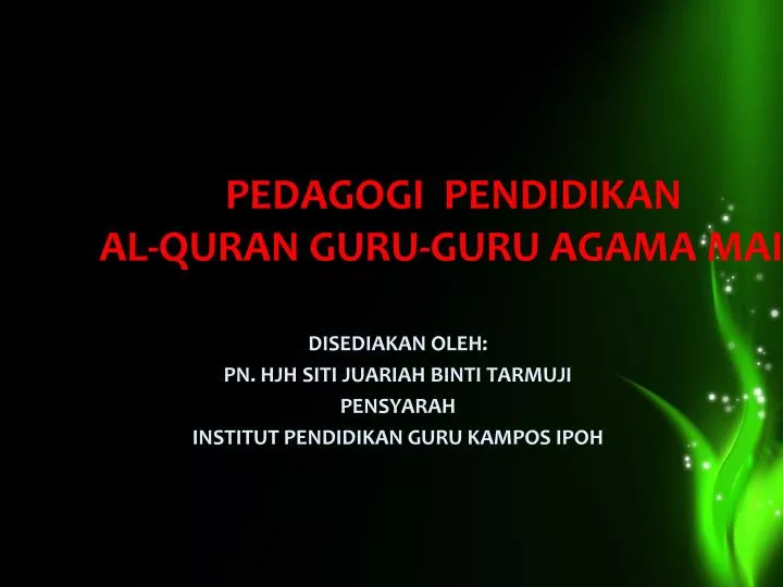 pedagogi pendidikan al quran guru guru agama maip