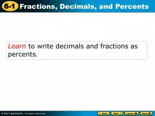 Learn to write decimals and fractions as percents .