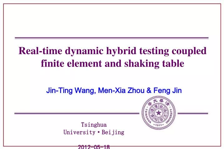 real time dynamic hybrid testing coupled finite element and shaking table