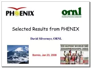 Selected Results from PHENIX